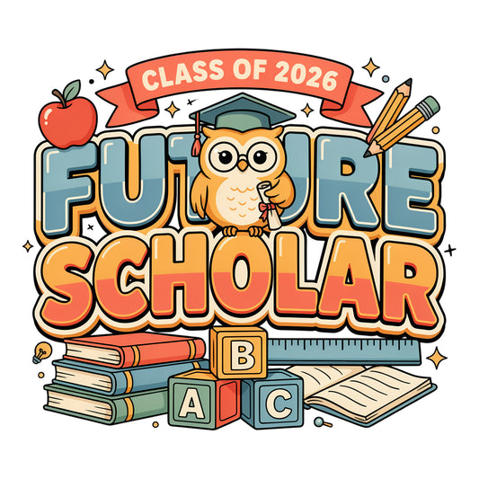 Future Scholar PNG | Class of 2026 Back To School Design